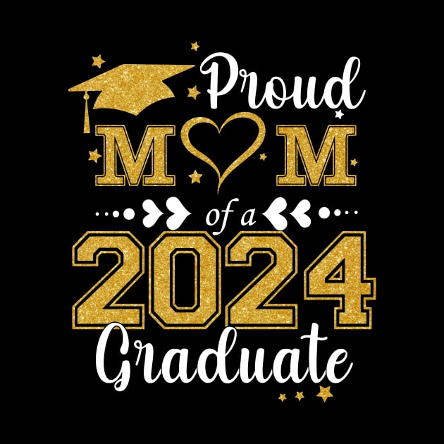 Proud Mom Of A Class Of 2024 Graduate 2024 Senior Mom 2024 by thavylanita