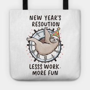 New years resolution, less work more fun. Tote