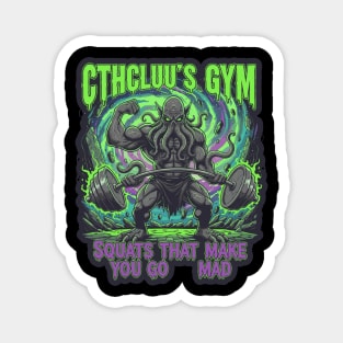 Cthulhu’s Gym | Squats That Make You Go Mad Magnet