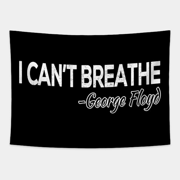 I Can’t Breathe - George Floyd Tapestry by Redmart