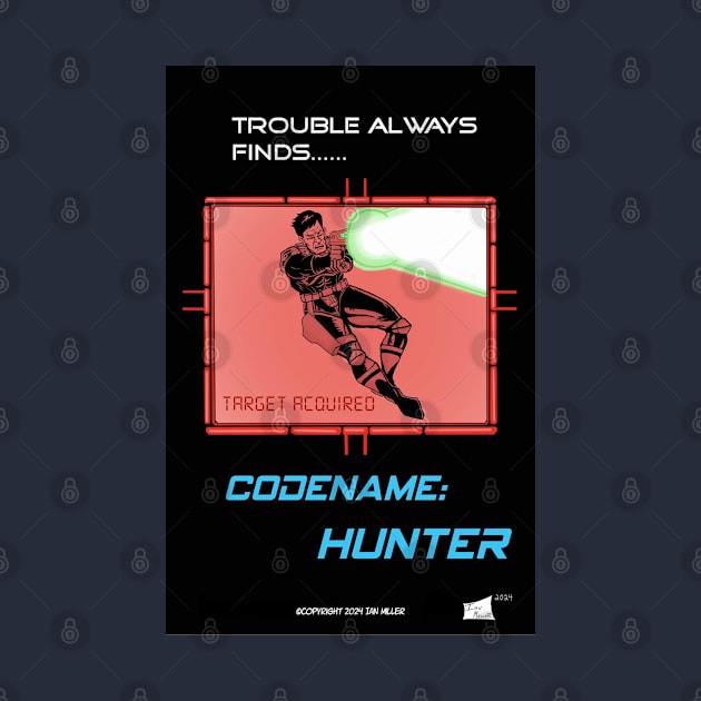 Codename: Hunter- The Hunter becomes the Hunted by Little Ian Merch