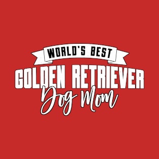 Golden Retriever, World's Best Dog Mom T-Shirt