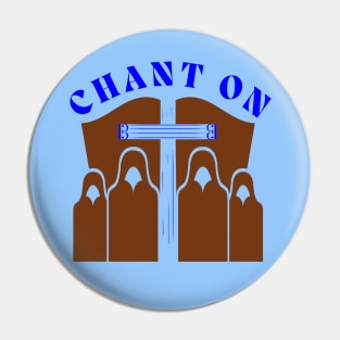 CHANT ON 2 Pin