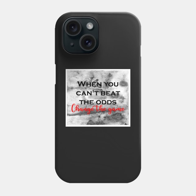 When you can't beat the odds Phone Case by AvviareArt