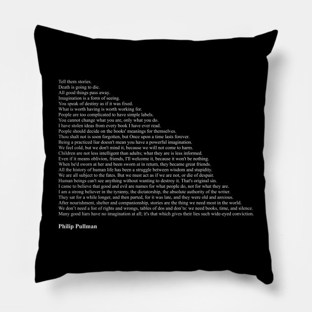Philip Pullman Quotes Pillow by qqqueiru