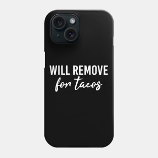 Eating Mask Will Remove For Tacos Phone Case