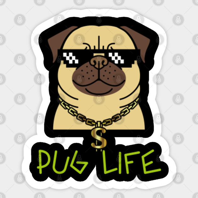 pug life