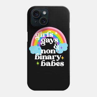 Girls, Gays, and Non-Binary Babes Phone Case