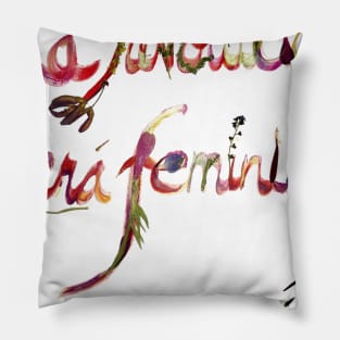 La revolución será feminista o no será Pillow