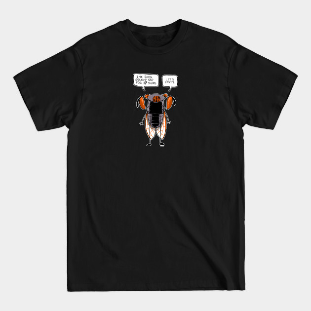 Cicada Party - Cicada - T-Shirt Cicada Party - Cicada - T-Shirt