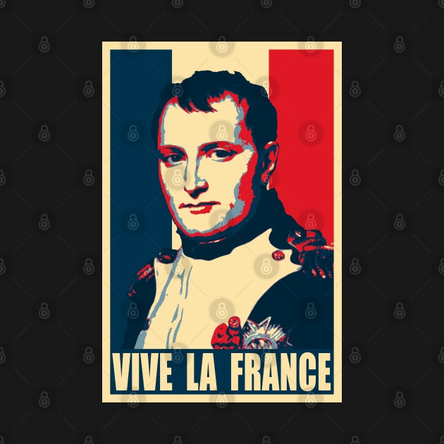 Napoleon Bonaparte Vive La France Pop Art by Nerd_art