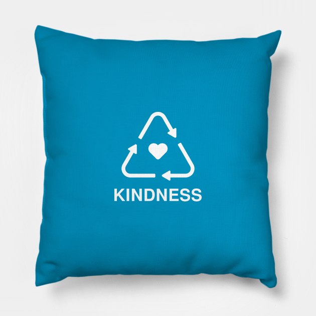 RECYCLE KINDNESS (WHITE) Pillow by encip