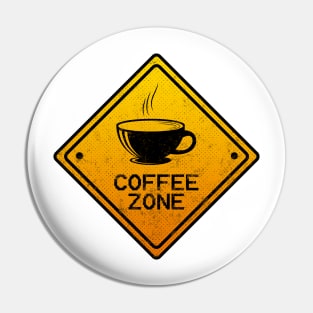 COFFEE ZONE Pin