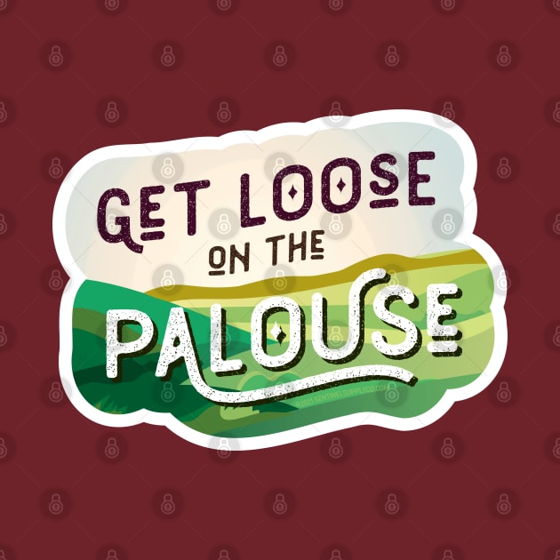 Get Loose on the Palouse Washington by sentinelsupplyco
