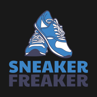 Sneaker freaker sneakers T-Shirt