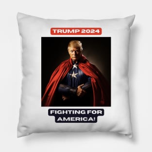 TRUMP 2024 FIGHTING FOR AMERICA! Pillow