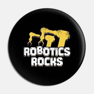 Robotics Rocks Engineering Engineer Gift Pin