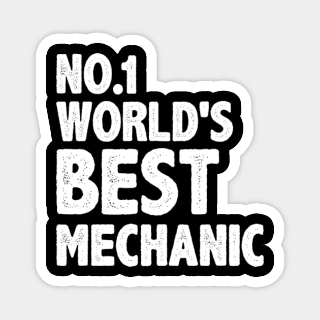 number one worlds best mechanic Magnet by MinyMerch