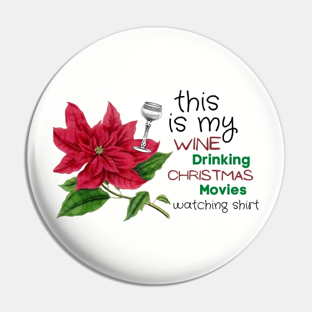 This is my wine drinking Christmas movies watching shirt Pin by RedThorThreads