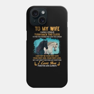 To my Wife Horse Phone Case