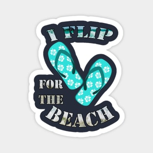 Summer Vacation Shirts I Flip For The Beach Fun Gift Magnet