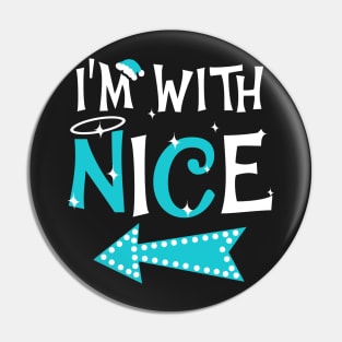 I'm With Nice Christmas Couple Shirts Pin