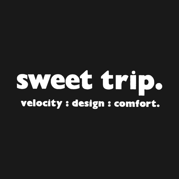 Sweet Trip Velocity : Design: Comfort. Vintage Design by SOMASHIRTS