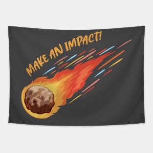 Make an impact! Tapestry