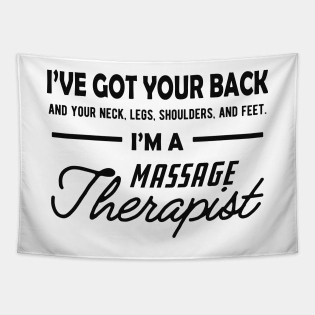 Massage Therapist - I've got your back Tapestry by KC Happy Shop