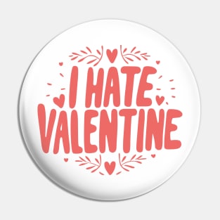 Anti-Valentine Typography Pin