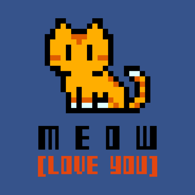 Meow (Love You) 8-Bit Gamer by Alaskan Skald