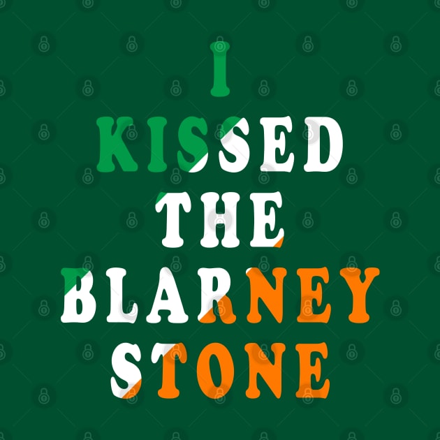 I Kissed the Blarney Stone by Lyvershop