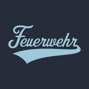 Feuerwehr (Feuerwehrmann / Feuerwehrfrau / Sky Blue) T-Shirt