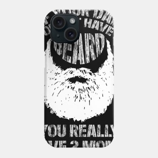 beard dad Phone Case
