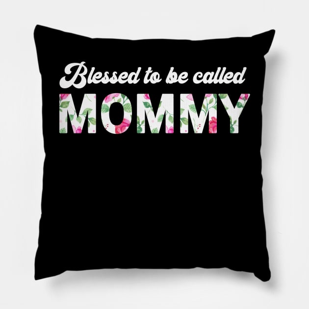 Blessed To Be Called Mommy Pillow by Artistry Vibes