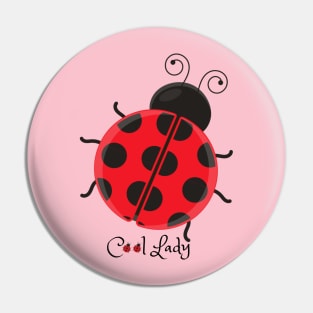 Cool Lady Ladybug Pin