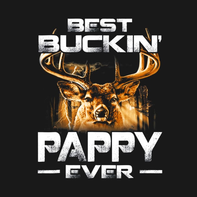 Best Buckin Pappy Ever Shirt Deer Hunting Bucking Father by Kiwistore