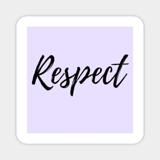 Respect - Purple Background Magnet