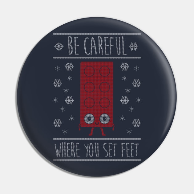 Be careful where you set feet (ugly sweater) Pin by Melonseta