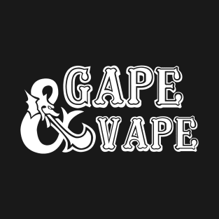 Gape n Vape T-Shirt