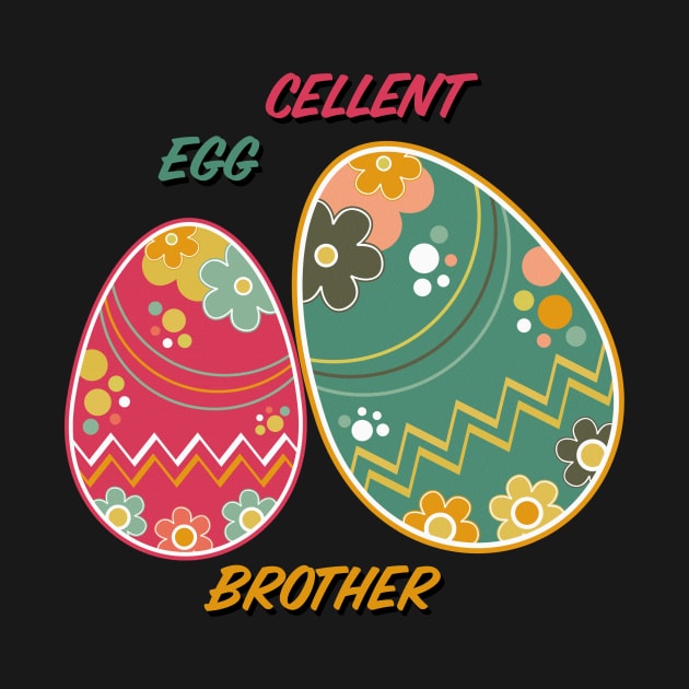 Eggcellent Brother by UnderDesign