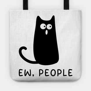 Ew, People Black Cat Funny Cat Lover Gift Tote