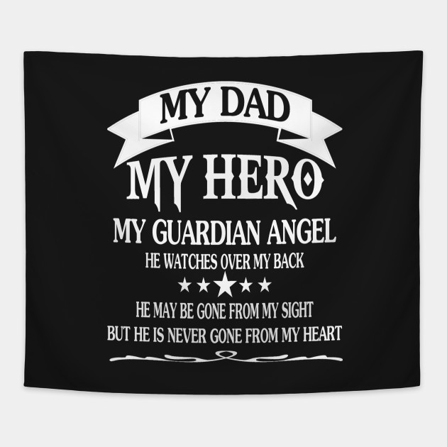 Father 2 My Dad My Hero Father 2 My Dad My Hero Tapestry Teepublic