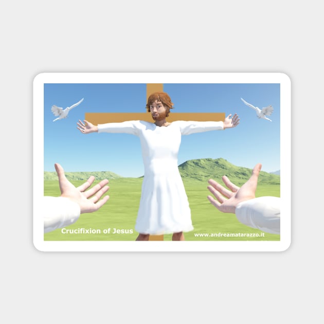 The Crucifixion of Jesus Magnet by Andrea Matarazzo