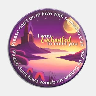 enchanted (taylors version) Pin