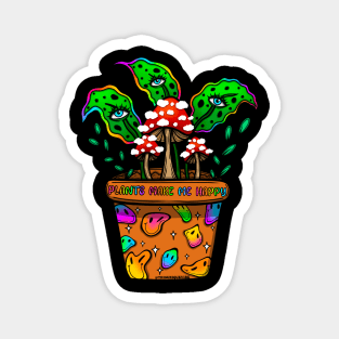 Plants make me happy Magnet