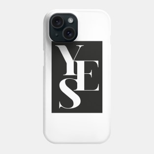 Yes 01 Phone Case