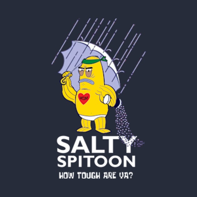 Salty Spitoon by Bigfinz