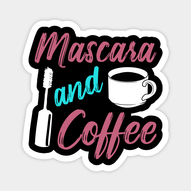 Mascara And Coffee Make-Up Artist Gift Magnet by Dolde08