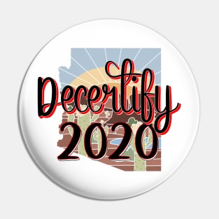 Kari Lake Decertify 2020 Movement Arizona First Pin